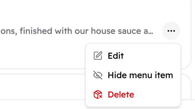 The three-dot menu of an item: Edit, Hide menu item and Delete.