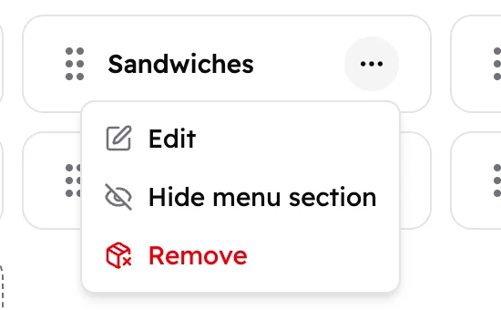The three-dot menu of the Sandwiches section: Edit, Hide menu section and Remove.