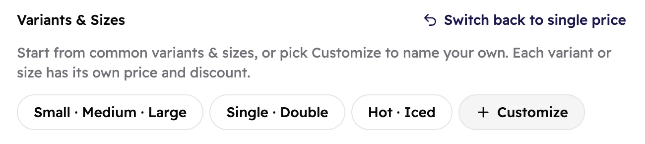 The Variants & Sizes picker with three ready-made sets and a Customize button.